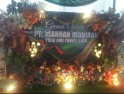 Grand Opening PT. Makkah Madinah Tour dan Travel Aceh Kembali Hadir di Kota Langsa