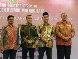 Silahturahmi Alumni Malang Raya di Gelar, Wagub Aceh : Aceh Dapat 100 Biasiswa Ke Tiongkok