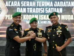 Pangdam IM Pimpin Sertijab dan Tradisi Satuan Pejabat Kodam Iskandar Muda.