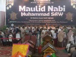 PTPN IV Regional VI Gelar Peringatan Maulid Nabi Muhammad SAW 12 Rabiul Awal 1447 H / 2025 M.