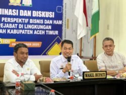 Wakil Bupati Aceh Timur Buka Acara Diseminasi dan Diskusi Penguatan Perspektif Bisnis dan HAM