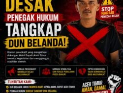 Mahasiswa Aceh Timur Desak Penegak Hukum Segera Tangkap M Yunus (Dun Belanda).