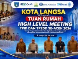 Langsa Tuan Rumah High Level Meeting TPID dan TP2DD se-Aceh 2026, Perkuat Sinergi Pengendalian Inflasi dan Digitalisasi Daerah