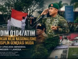 Dandim 0104/Atim Tanamkan Nilai Nasionalisme dan Disiplin Generasi Muda Melalui Upacara Bendera di SMA Negeri 1 Langsa
