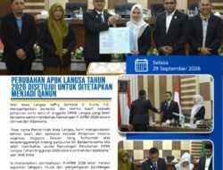 DPRK Langsa Setujui Rancangan Qanun Tentang Perubahan APBK Langsa Tahun 2026