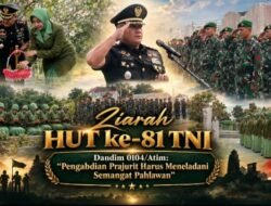 Ziarah HUT ke-81 TNI, Dandim 0104/Atim: Pengabdian Prajurit Harus Meneladani Semangat Pahlawan