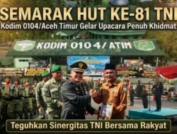 Semarak HUT Ke-81 TNI, Kodim 0104/Aceh Timur Gelar Upacara Penuh Khidmat, Teguhkan Sinergitas TNI Bersama Rakyat