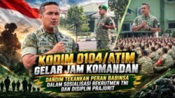 KODIM 0104/ATIM GELAR JAM KOMANDAN, DANDIM TEKANKAN PERAN BABINSA DALAM SOSIALISASI REKRUTMEN TNI DAN DISIPLIN PRAJURIT
