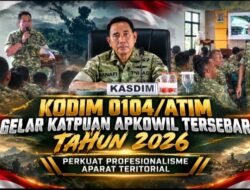 Kodim 0104/Atim Gelar Katpuan Apkowil Tersebar Tahun 2026, Perkuat Profesionalisme Aparat Teritorial