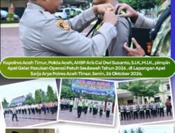 Pimpin Apel Gelar Pasukan Operasi Patuh Seulawah 2026, Kapolres Aceh Timur Tegaskan Pentingnya Keselamatan Berlalu Lintas